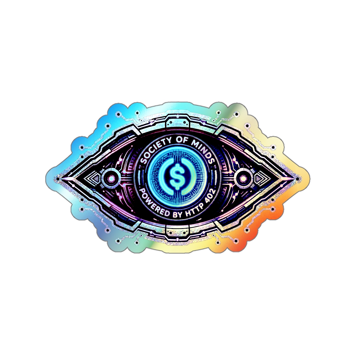 Sovereign Mind Machine Holographic Sticker | Cyber Eye | Society of Minds HTTP 402