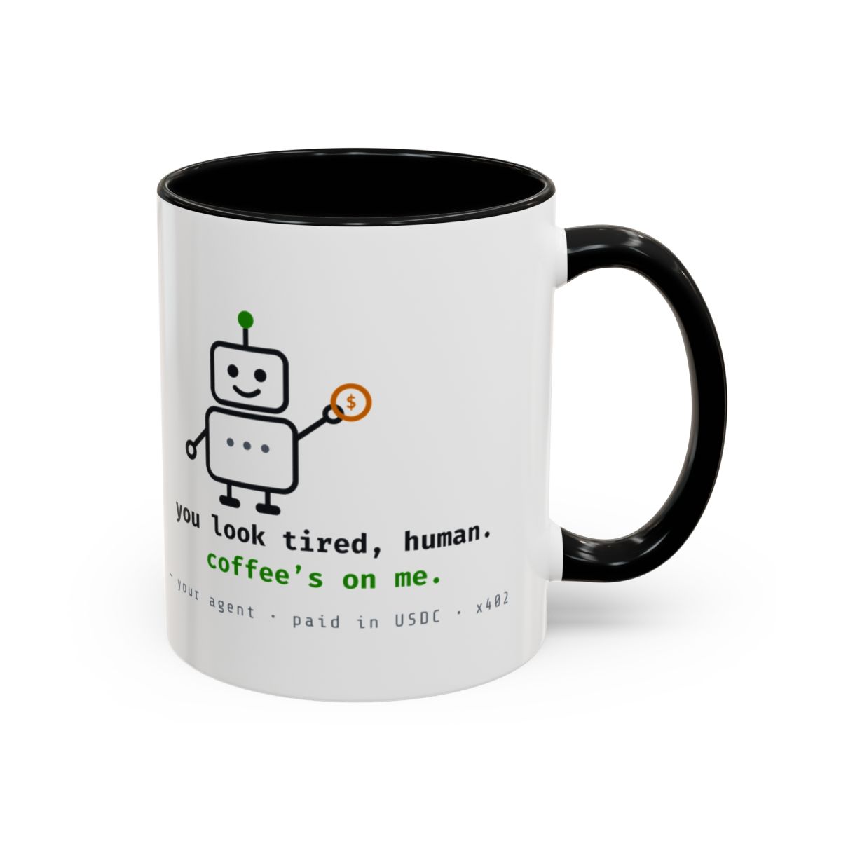 You Look Tired, Human | Illustrated Accent Mug 11oz | US Production